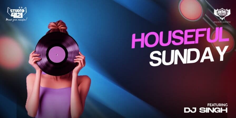 Houseful Sunday | Big Pitcher Sarjapur