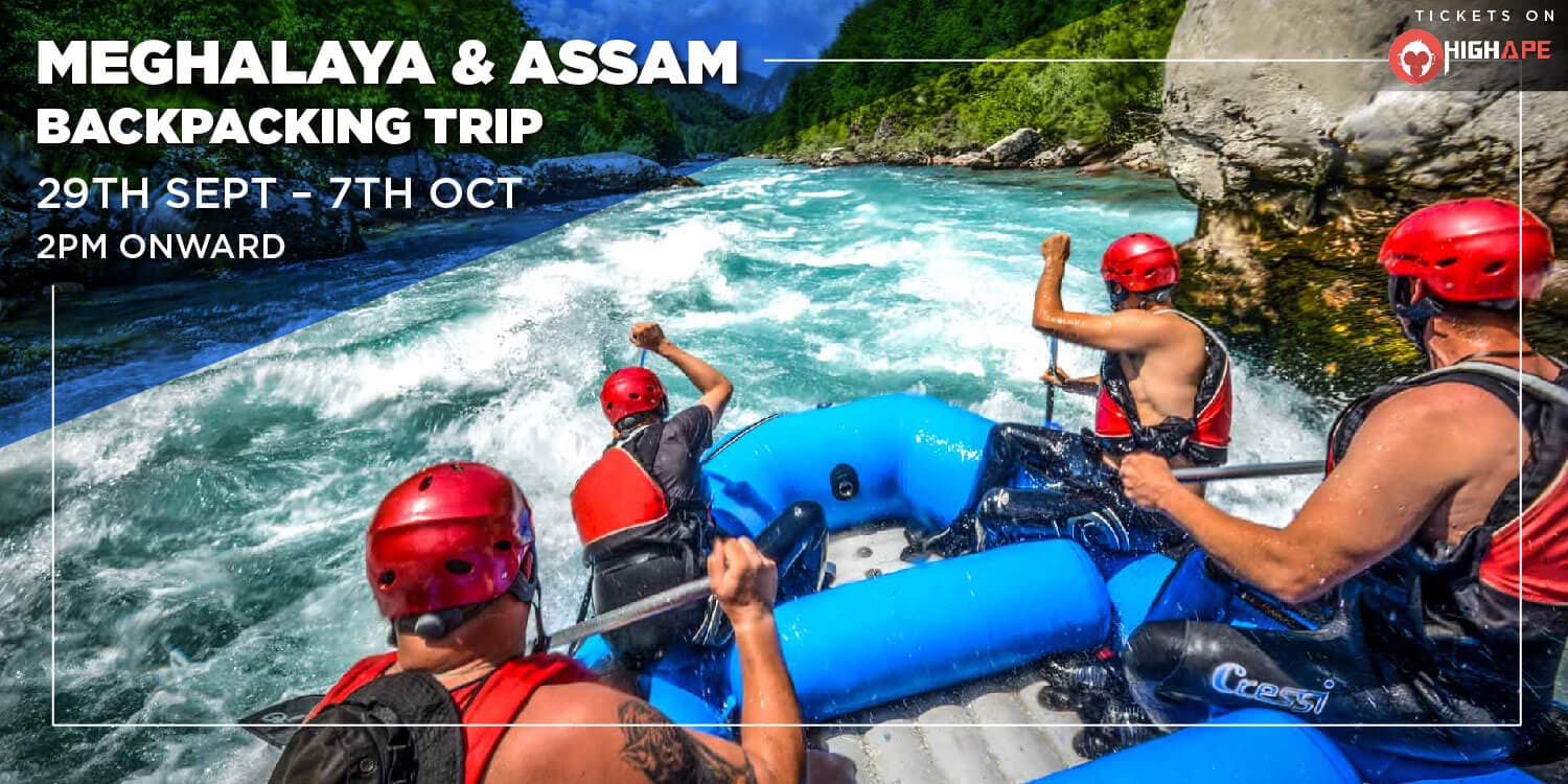 Meghalaya Assam Backpacking Trip