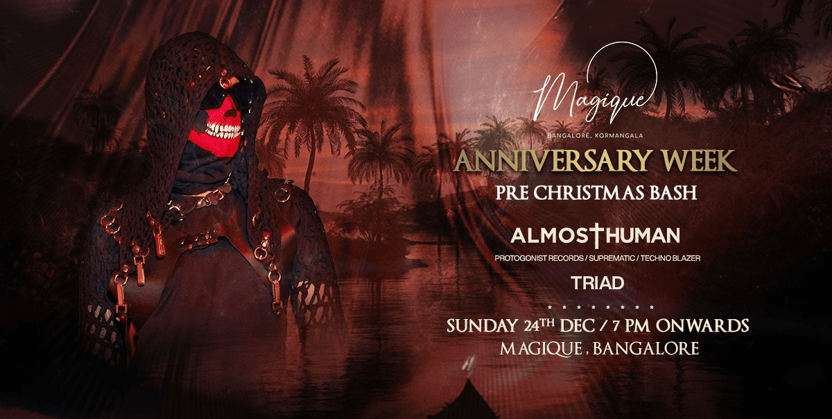 Magique Anniversary Weekend Ft Almost human