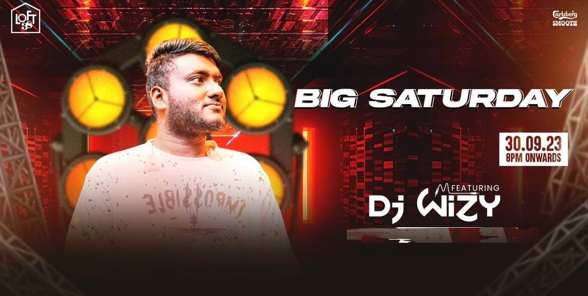 Big Saturday | Loft 38