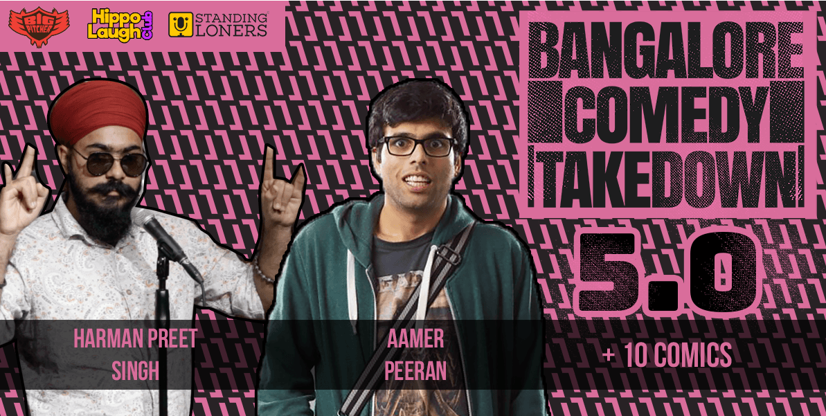 Bangalore Comedy Takedown