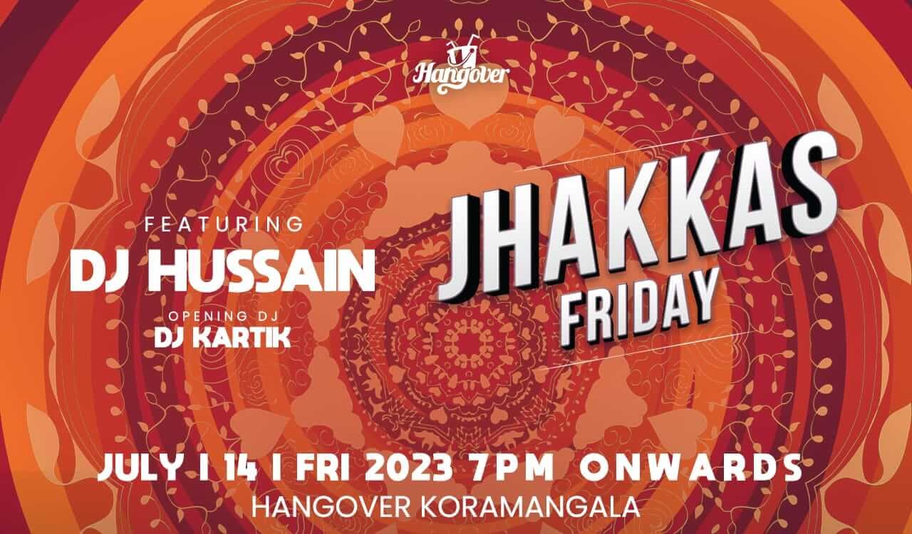 Jhakkas Fridays