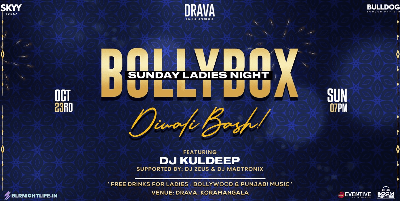 Bollybox Sunday Ladies Night- Diwali Bash