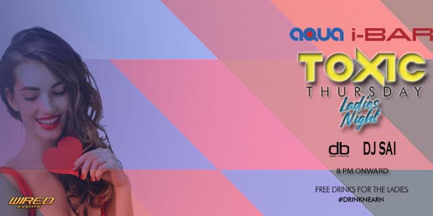 Toxic Thursday Ladies Night