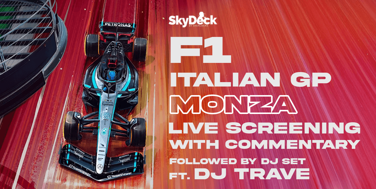 F1 Italian Grand Prix Live Screening At Skydeck By Sherlocks