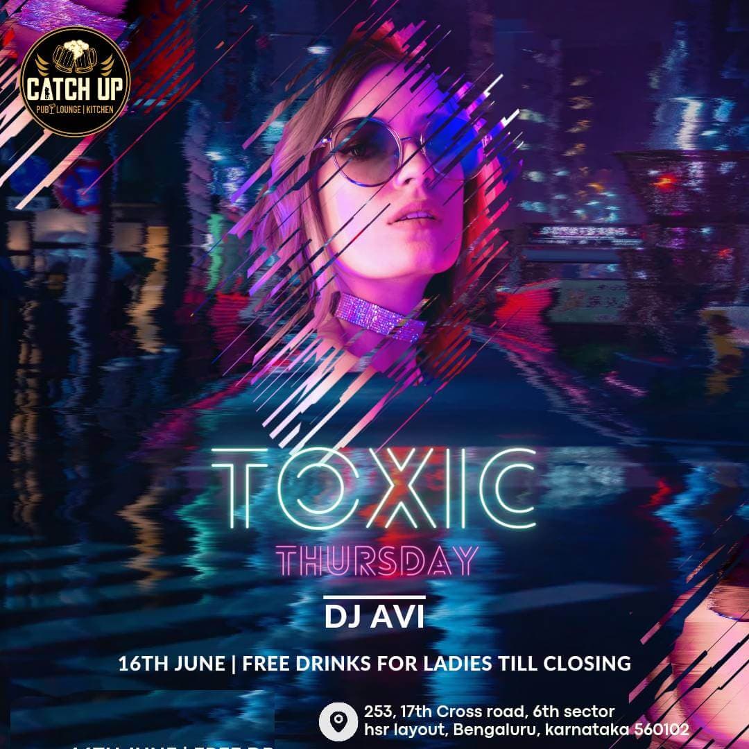 Toxic Thursdays