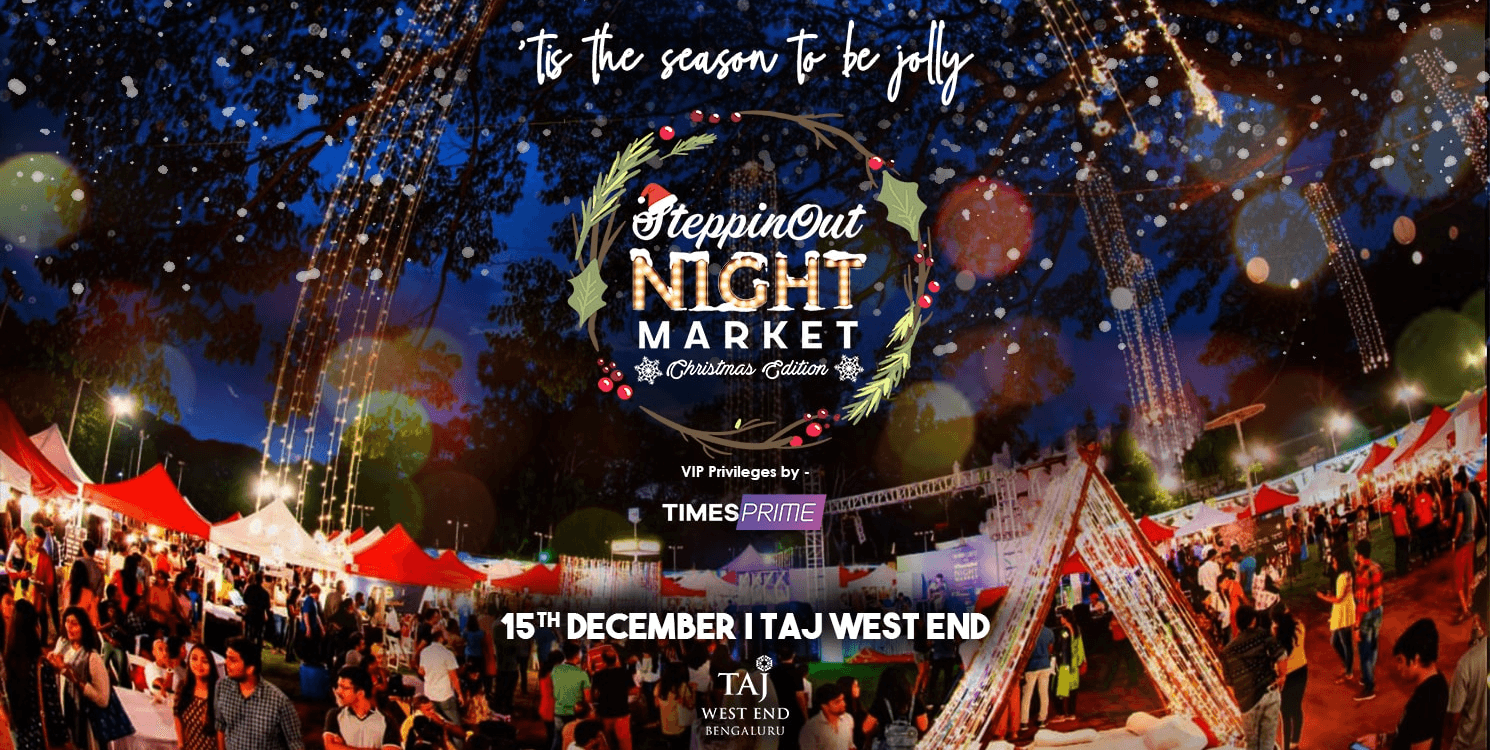 SteppinOut Night Market - Christmas Edition | Bangalore