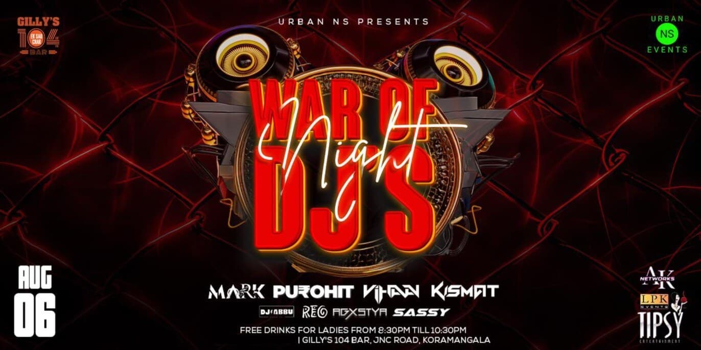 Wars Of DJs Night At Gillys 104