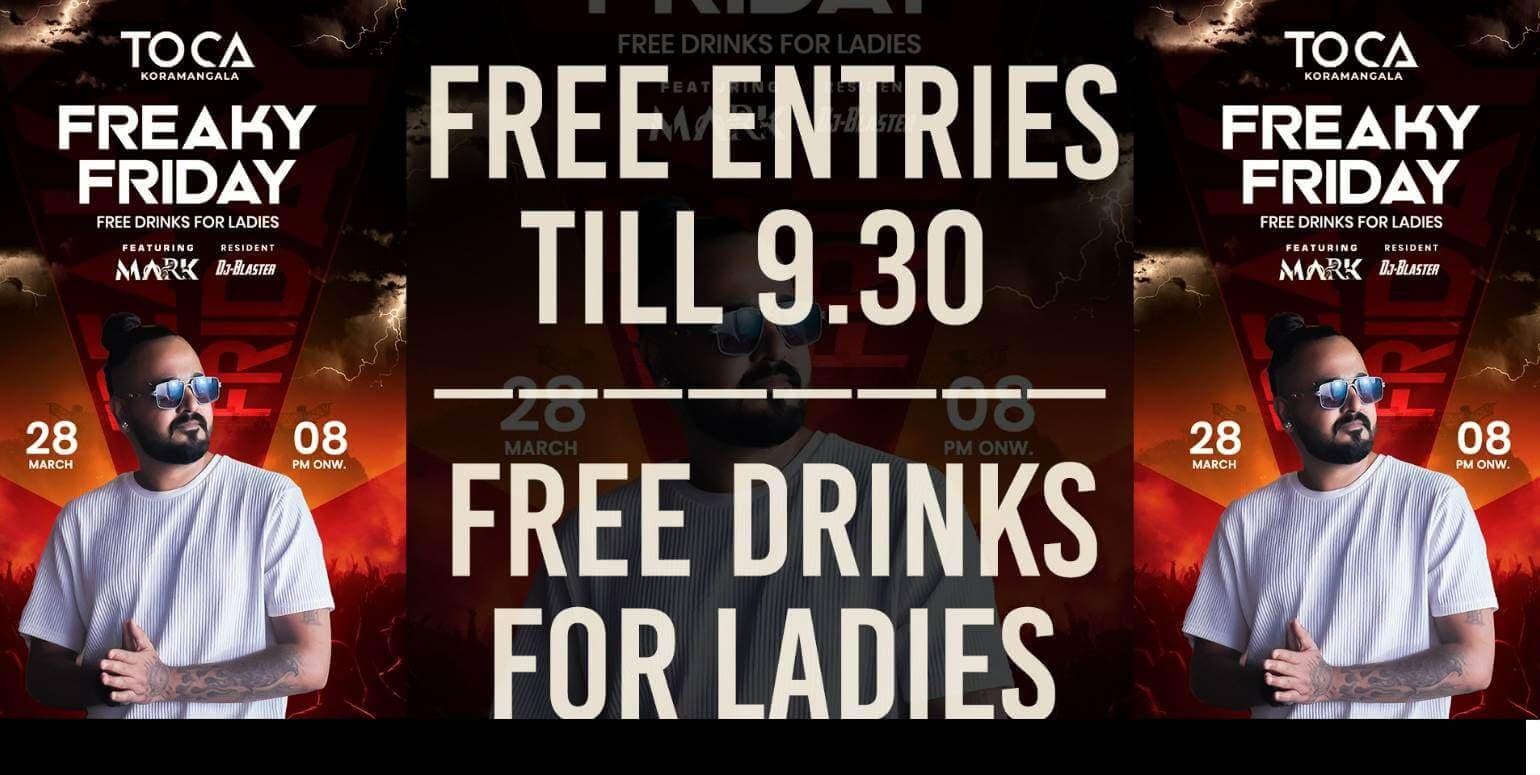 Freaky Friday | Toca Kormangala