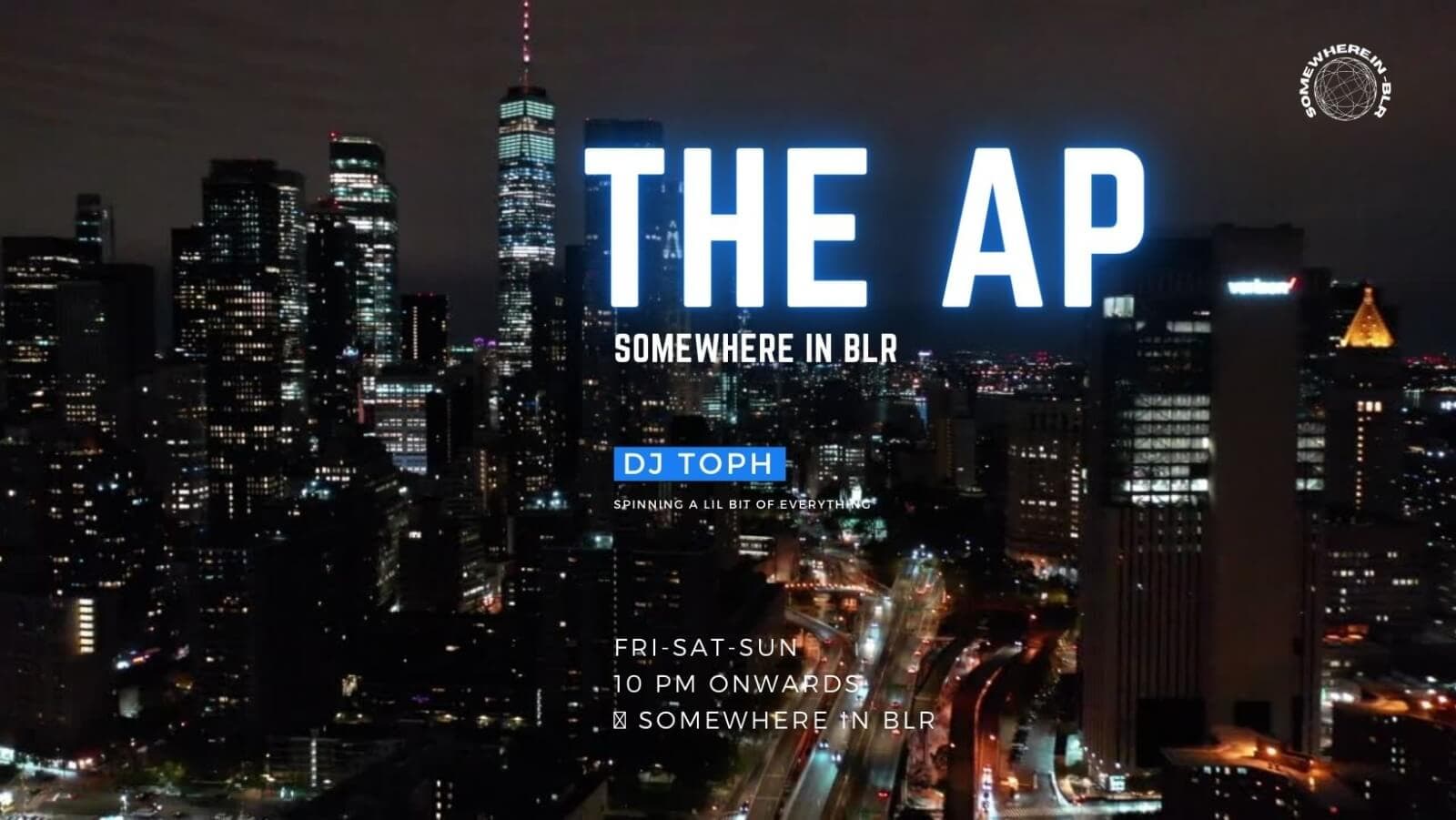 The AP | SomeWhere In BLR 