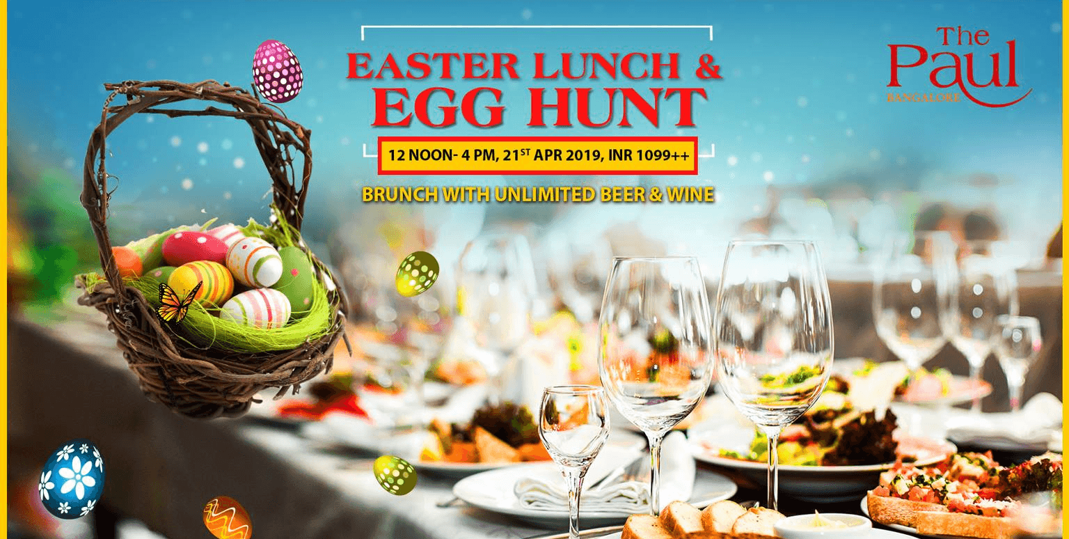 Easter Lunch And Egg Hunt at The Paul Bangalore
