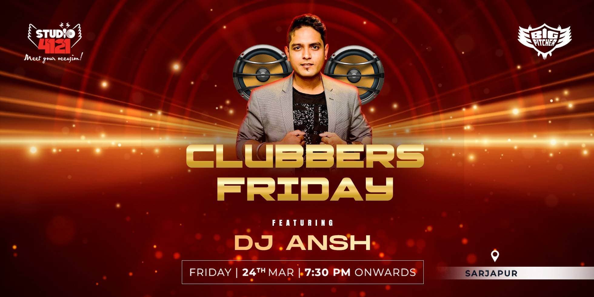 Clubbers Friday | Sarjapur 