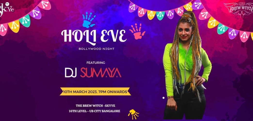 Holi Eve | Skyye