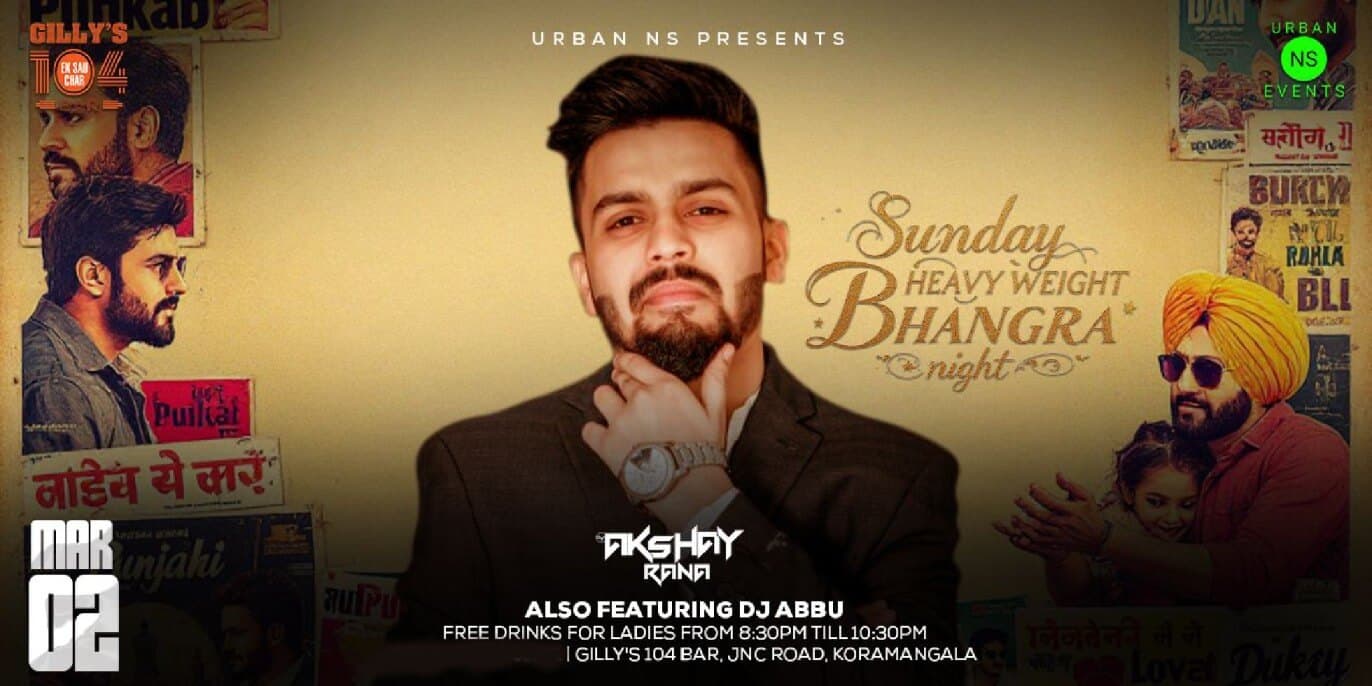 Sunady Heavy Weight Bhangra Night | Gillys 104