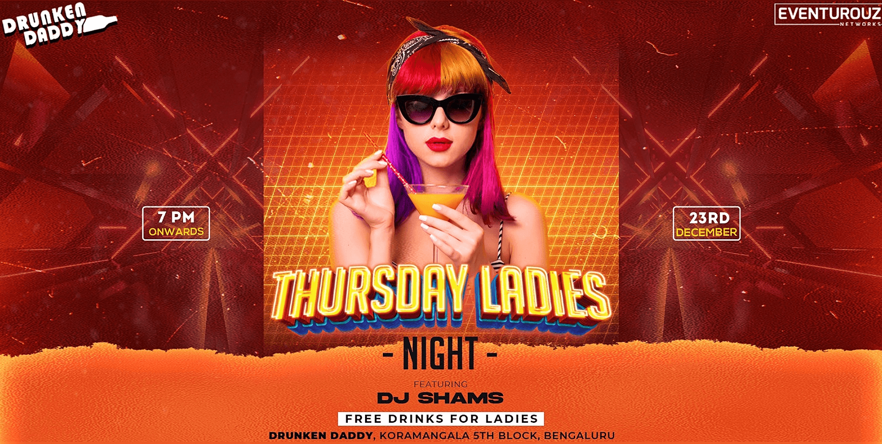 Thursdays Ladies Night At Drunken Daddy Kormangala