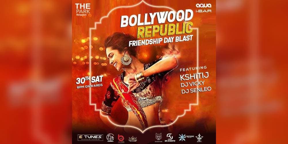 Bollywood Republic - Friendship Day Blast