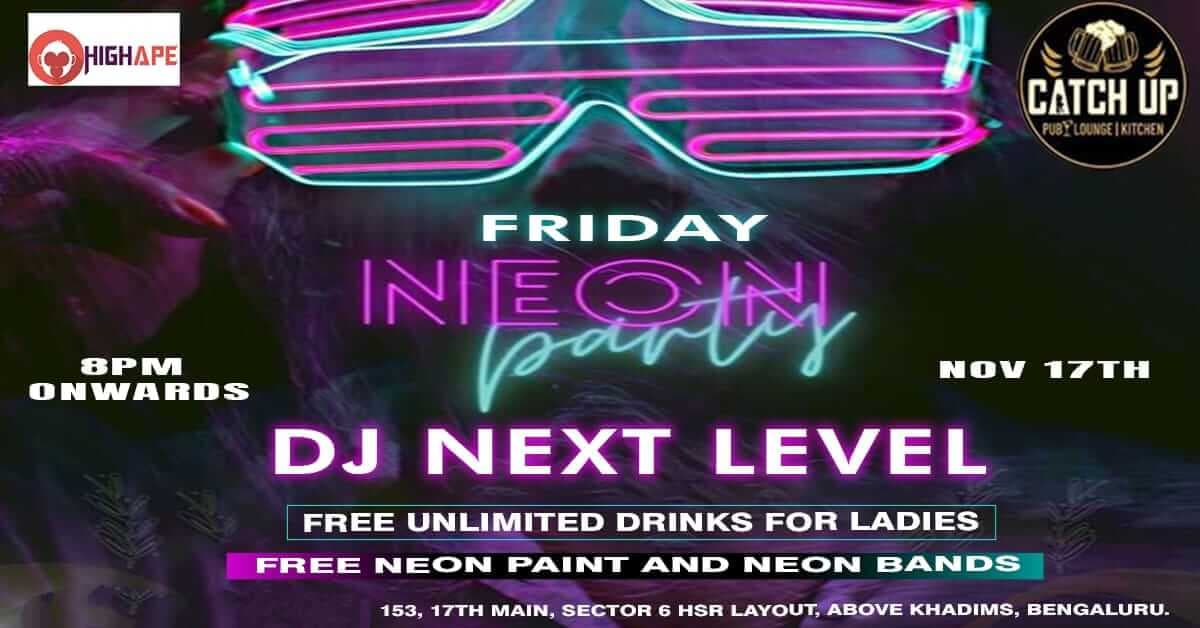 Friday Neon Party