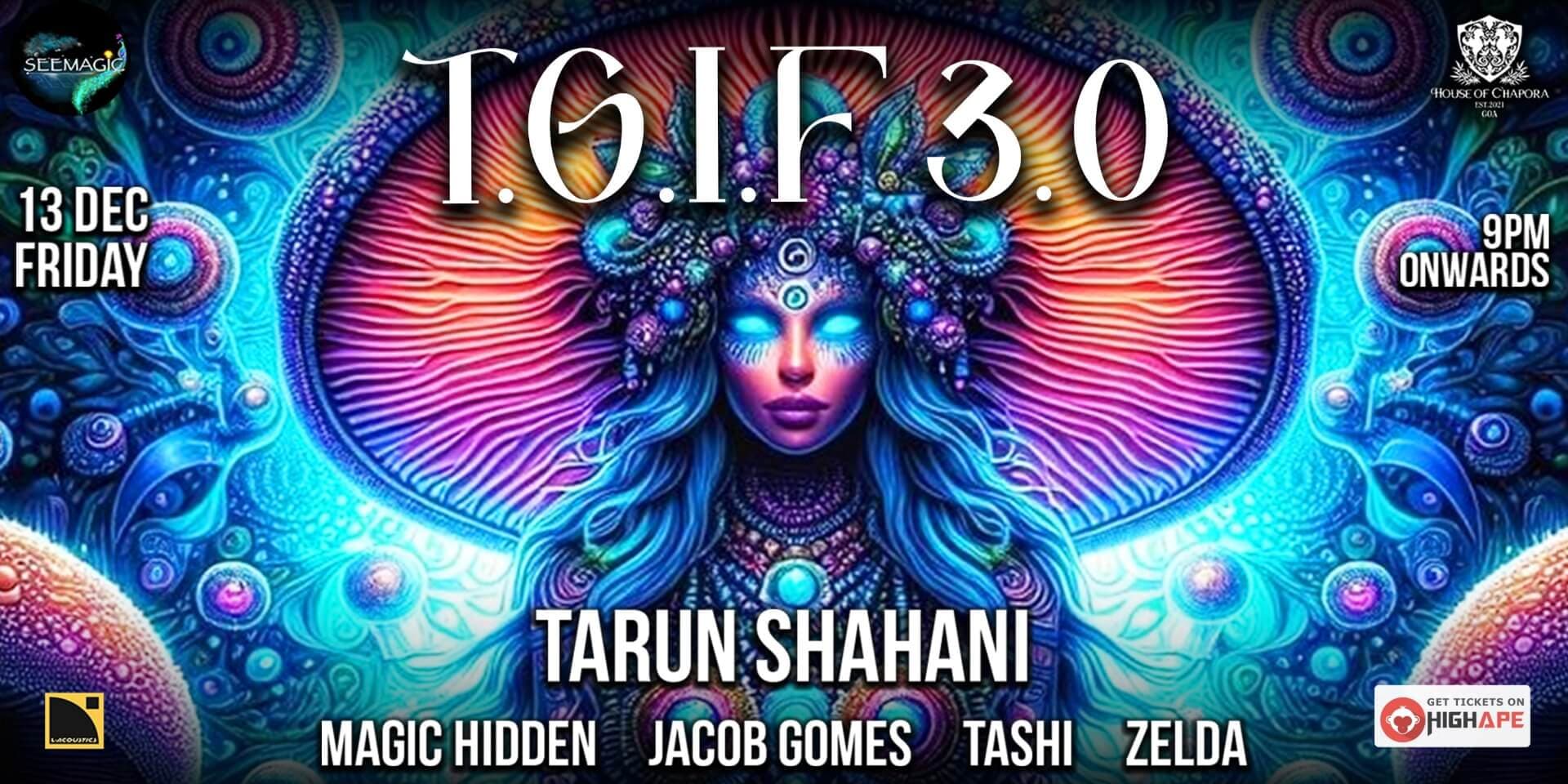 T.G.I.F. 3.0 | House Of Chapora 