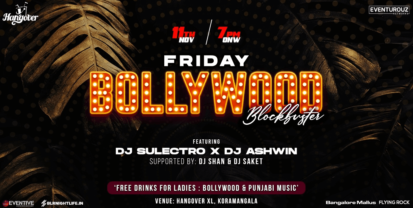 Friday Bollywood Blockbuster