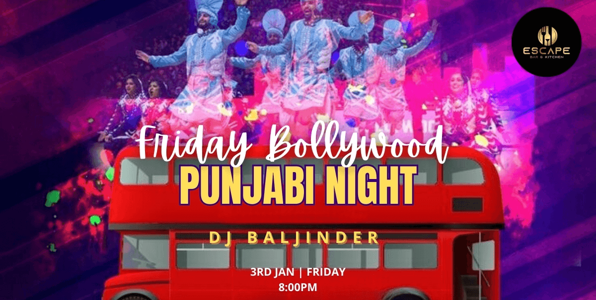 Friday Bollywood  Punjabi Night