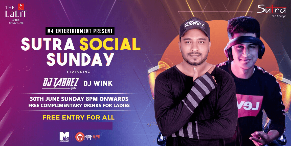 Sutra Social Sunday (Free Entry For All)