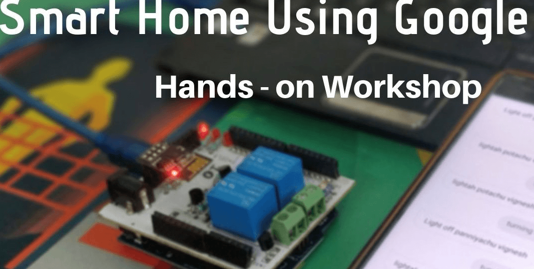 Smart Home Using Google Assistant