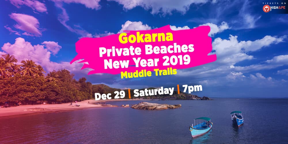 Gokarna Private Beaches - New Year 2019 | Muddie Trails