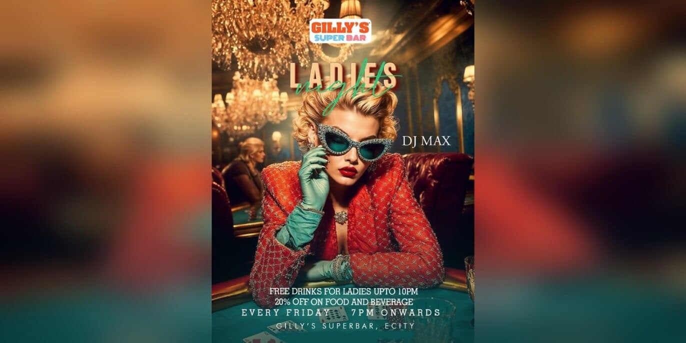 Ladies Night Ft DJ Max | Gillys Super Bar Electronic City