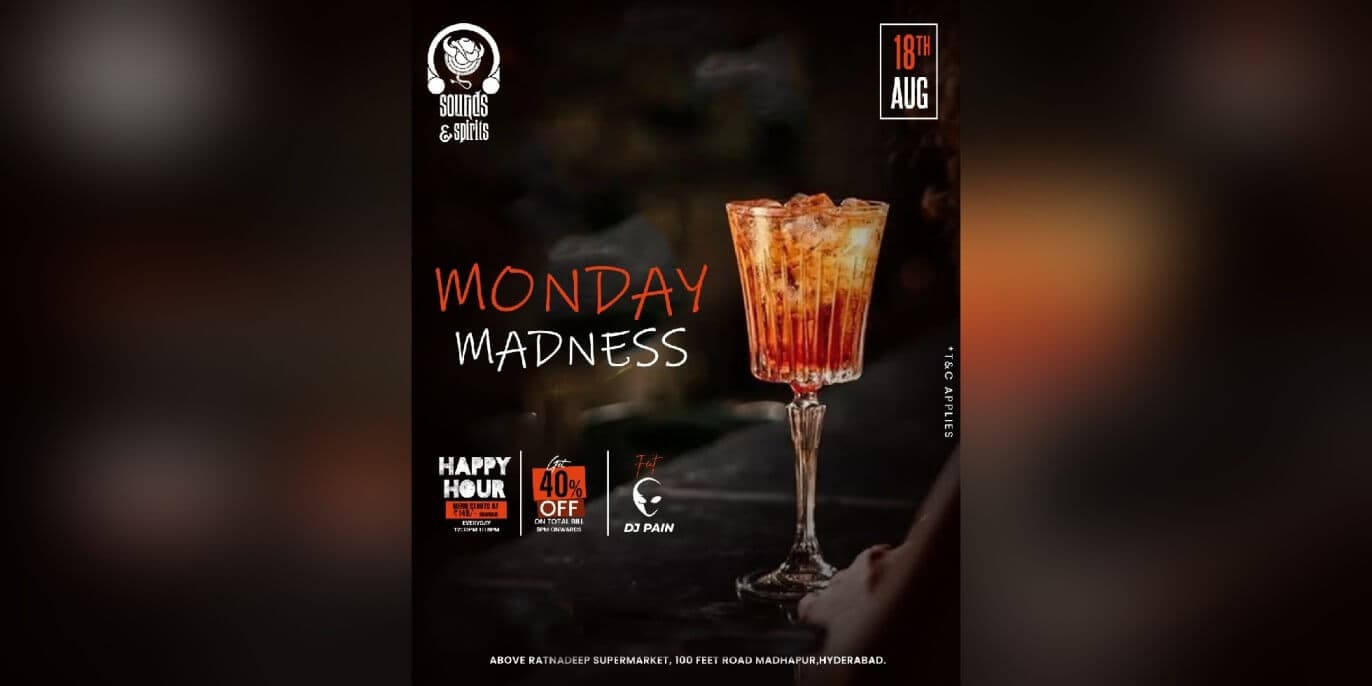 Monday Madness | Sounds & Spirits