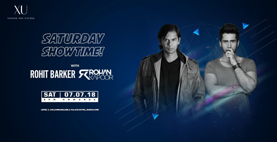 Saturday Showtime ft. DJ Rohit Barker & Rohan Kapoor