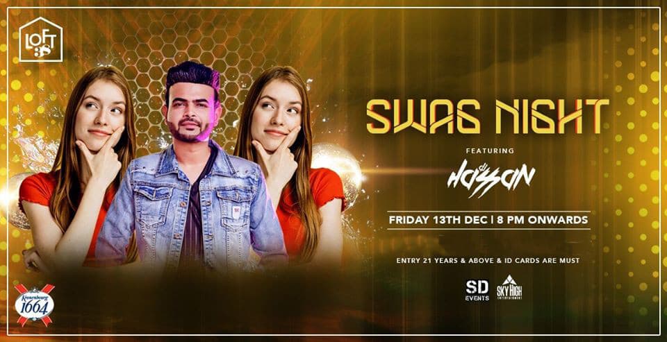 Swag Night Ft. Hassan