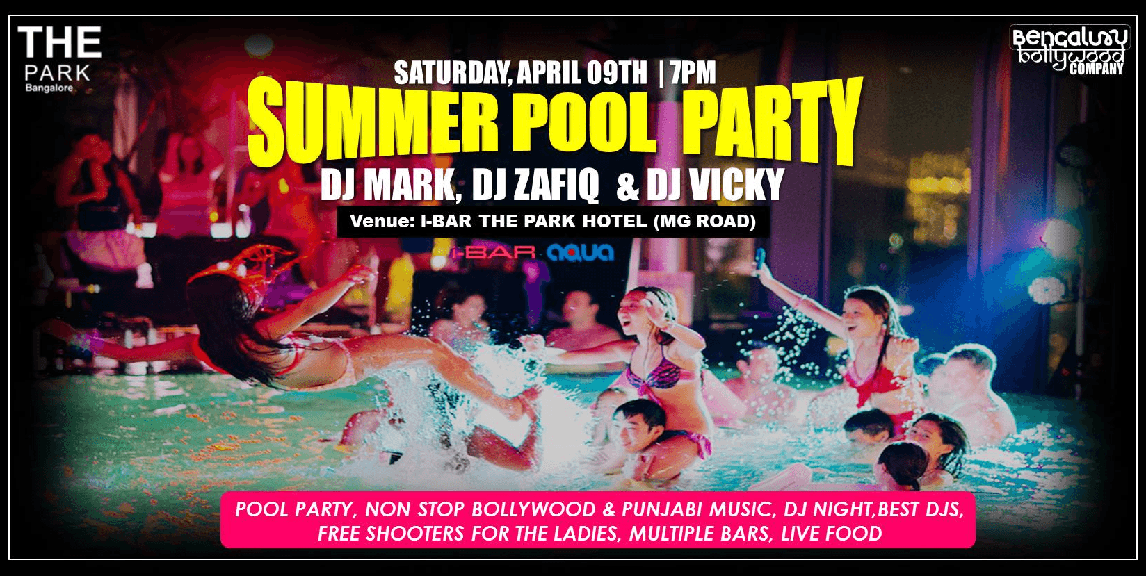Big Summer Pool Party At I-BAR The Park Hotel (MG Road)