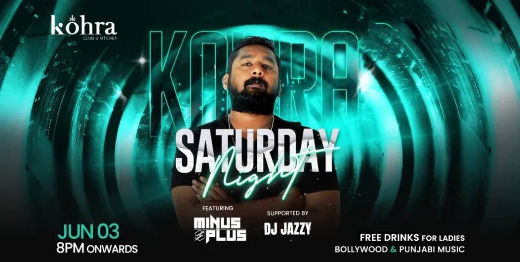 Saturday Kohra Nights - Bollywood & Punjabi Edition