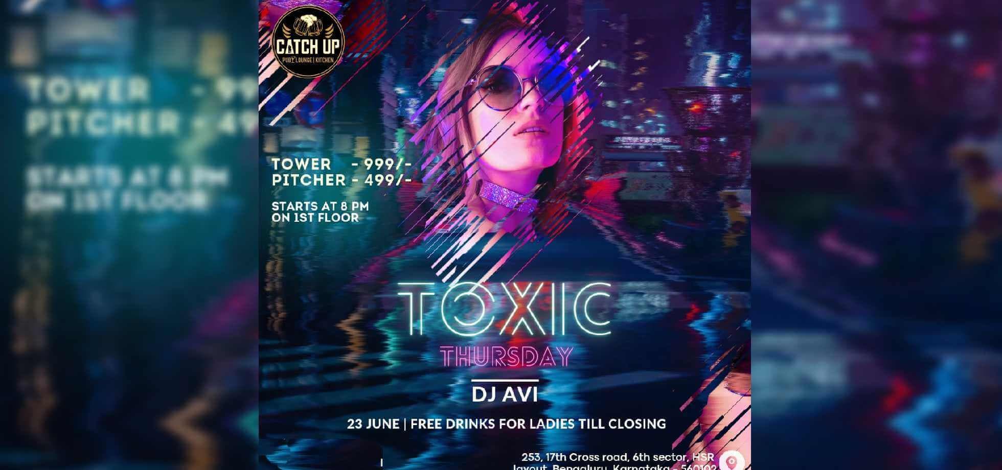 Toxic Thursdays