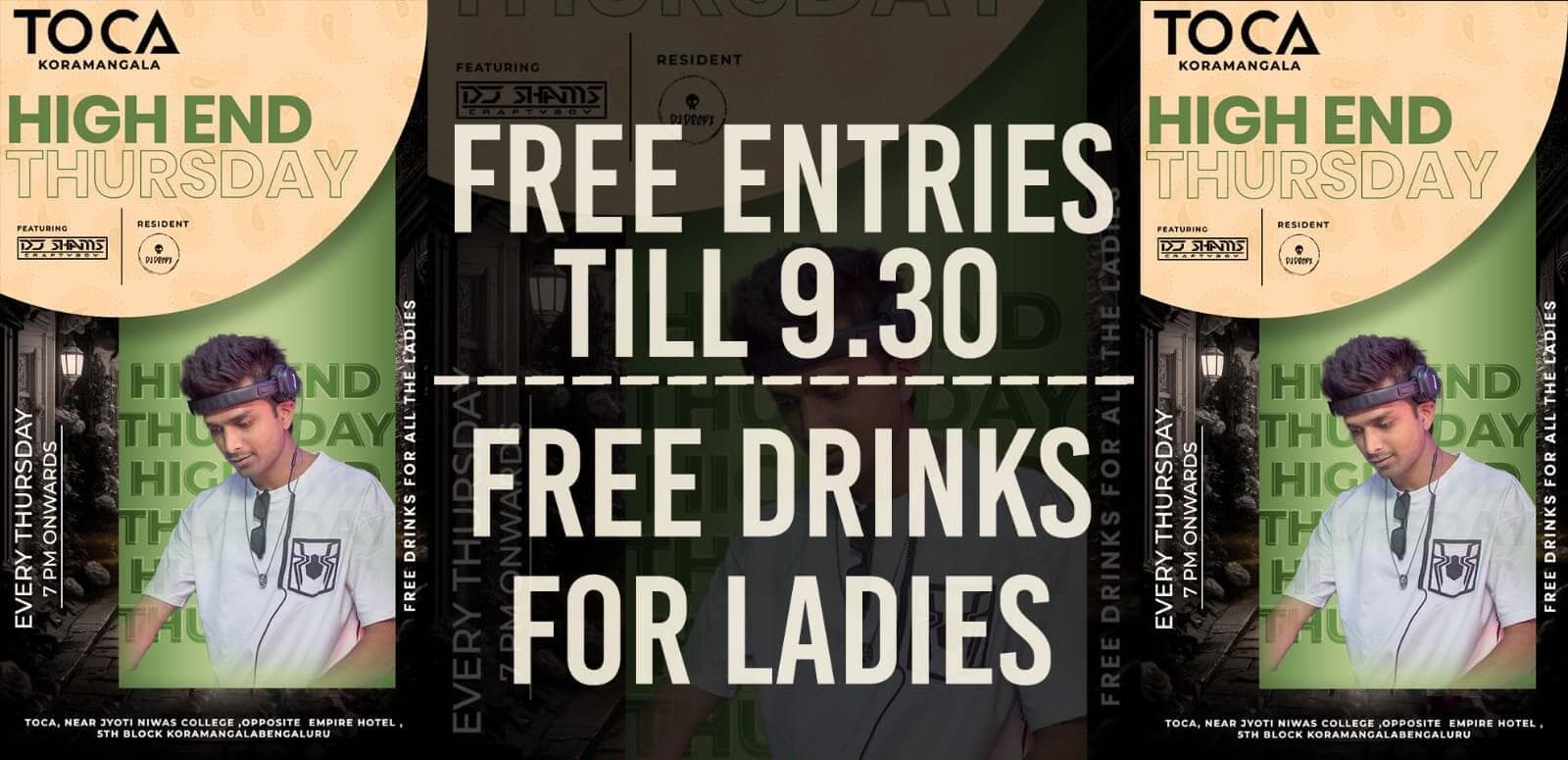 High End Thursday | Toca Kormangala