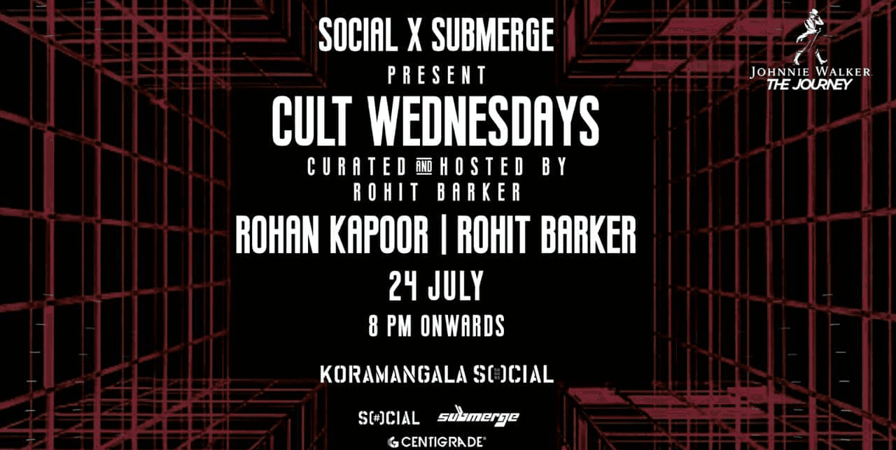 Social X Submerge Presents Cult Wednesdays | 24th July