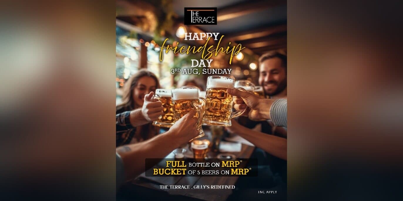 Happy Friendship Day At The Terrace at Gilly's Redefined 