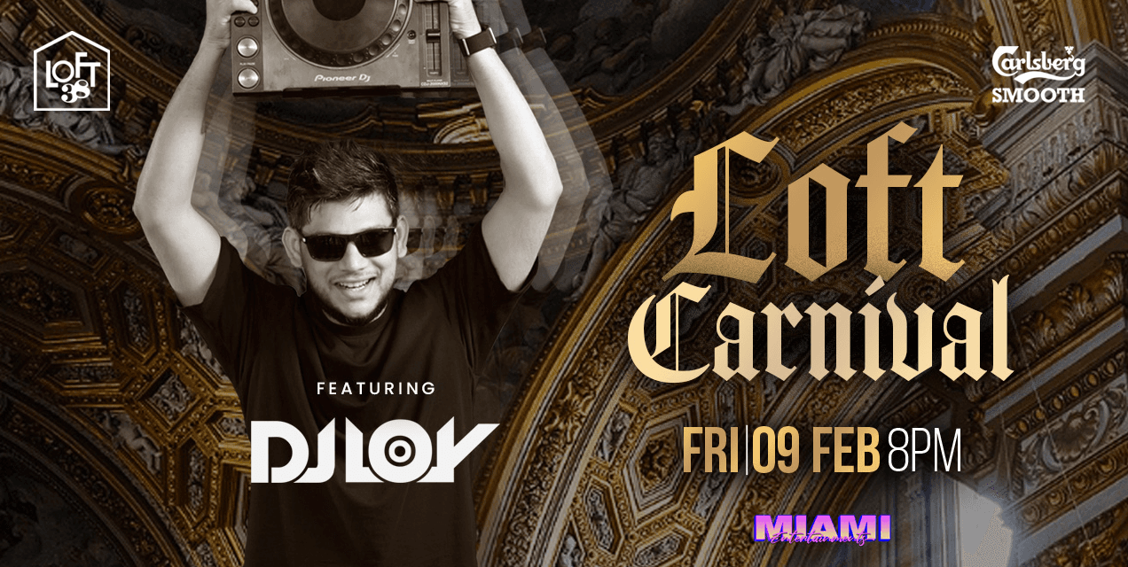 Friday Loft Carnival | Loft 38