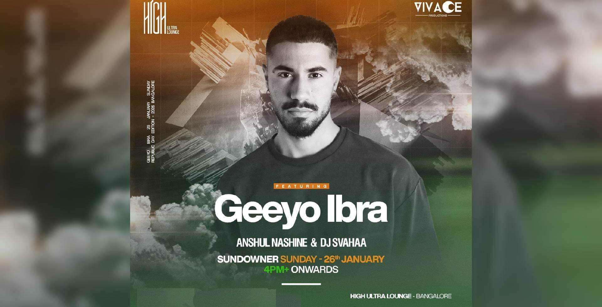 Geeyo Ibra Live | High Ultra Lounge