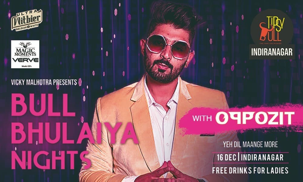 Bull Bhulaiiya Nights