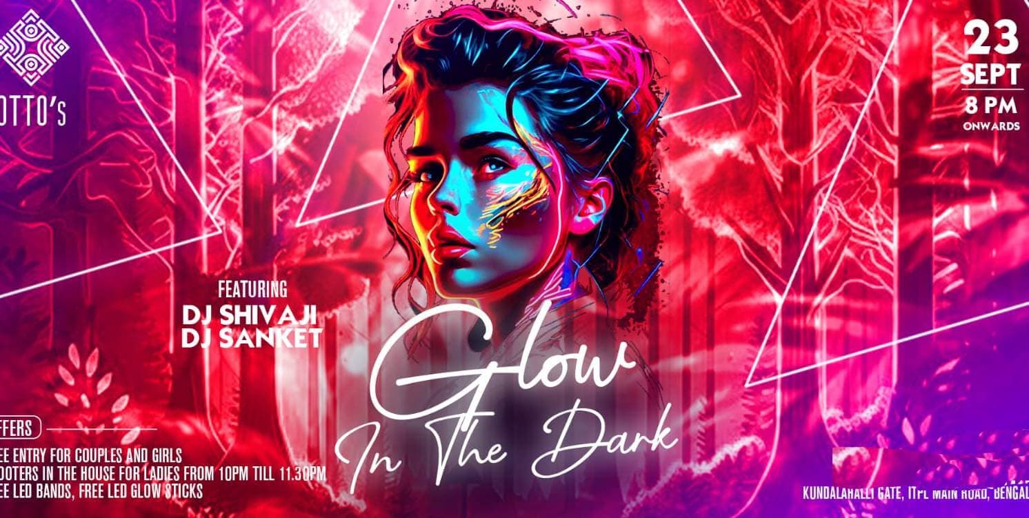 Glow In The Dark | Otto's