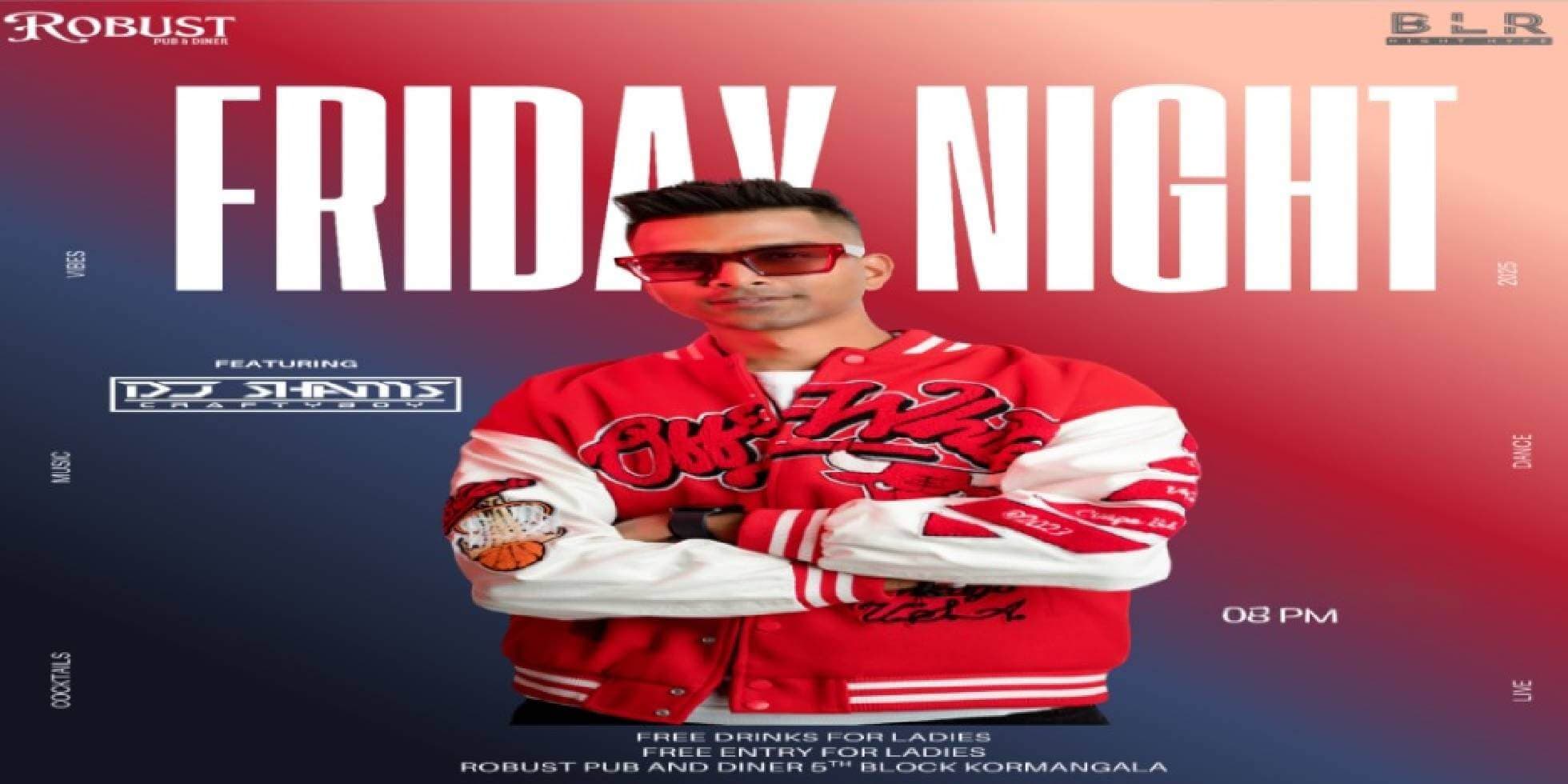 Exclusive Friday Night