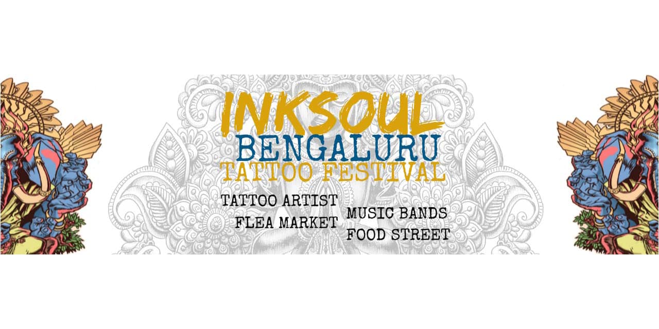 Bengaluru Inksoul Tattoo Festival