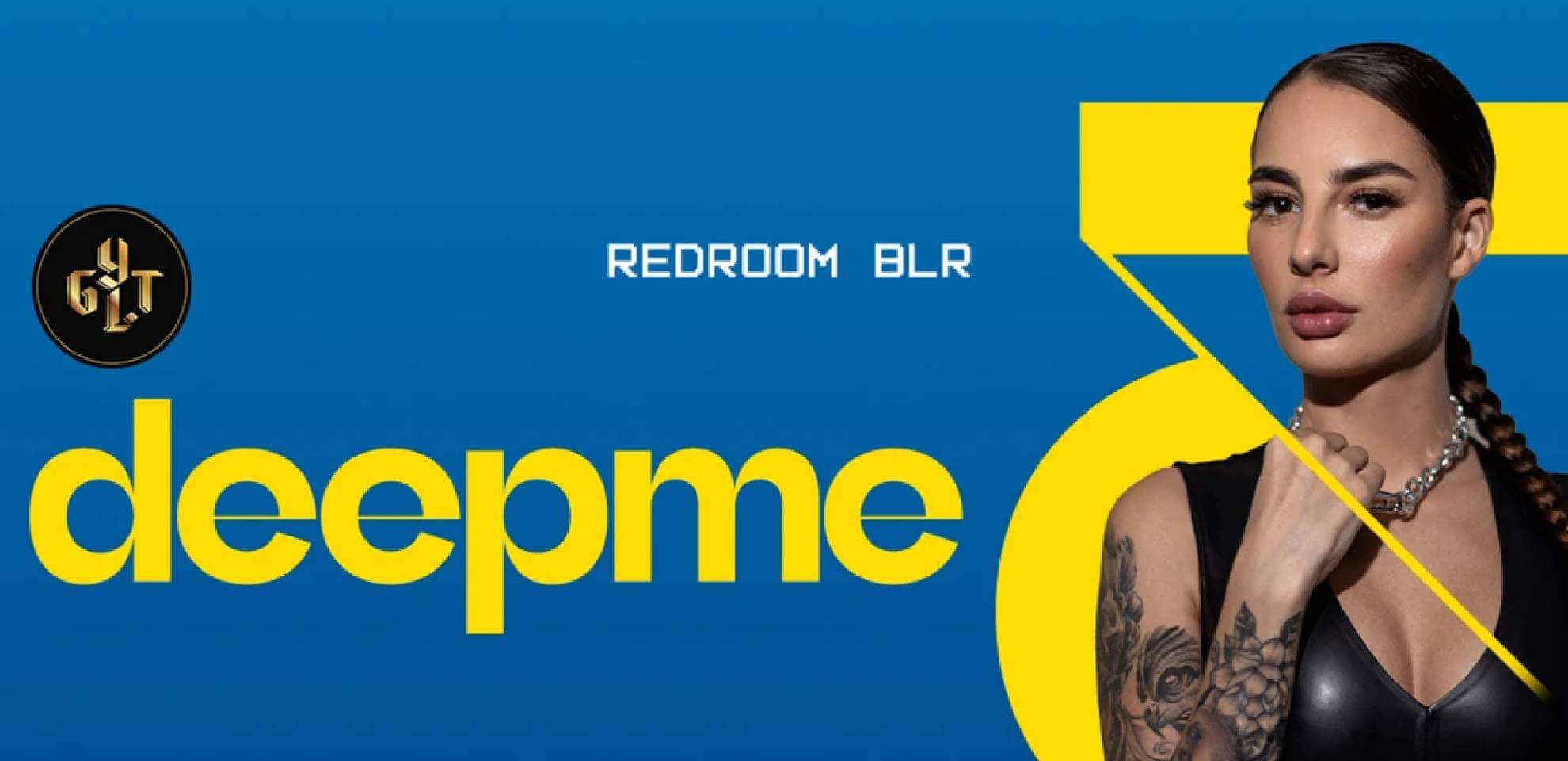 Redroom Ft DeepMe | Gylt