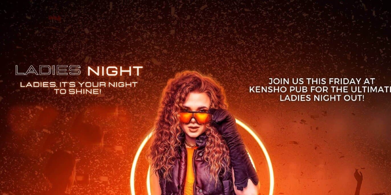 Ladies Night | Kensho Pub 