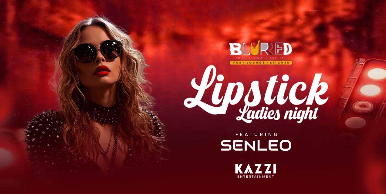 Tuesdays Lipstick Ladies Night at Blurred Kormangala