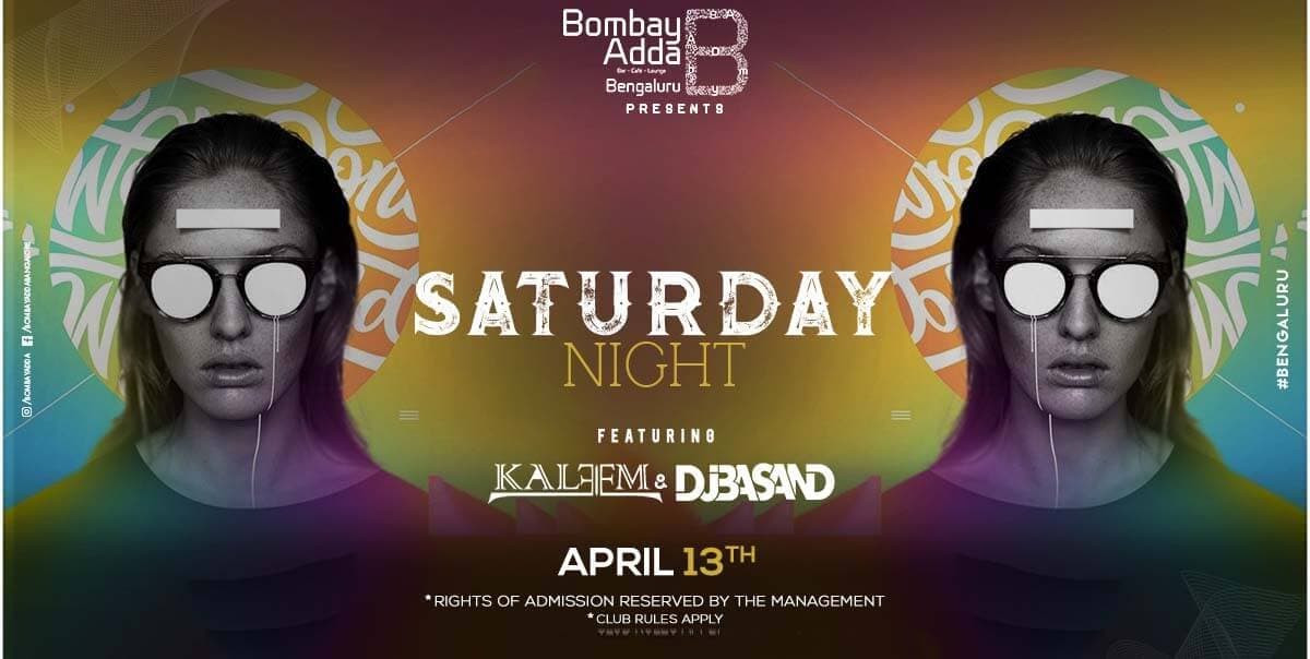Saturday Night Ft. Kaleem & Basand