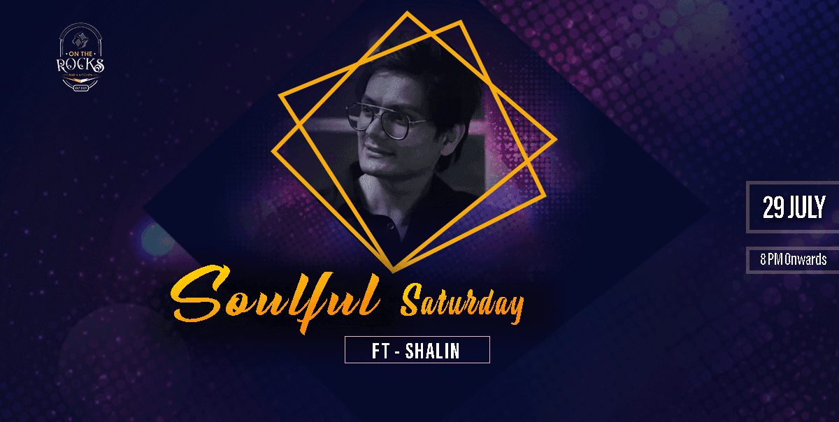 Soulful Saturday Ft Shalin