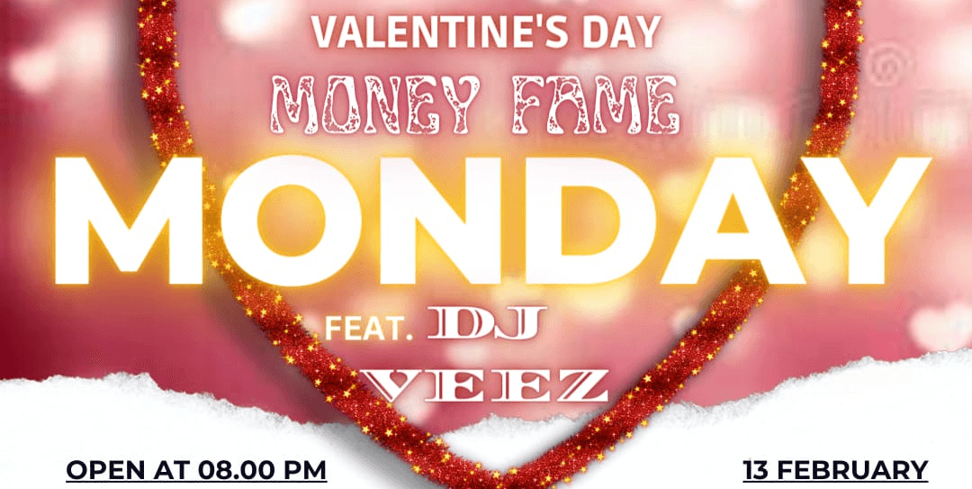 Money Fame - Pre Valentine's Day Special