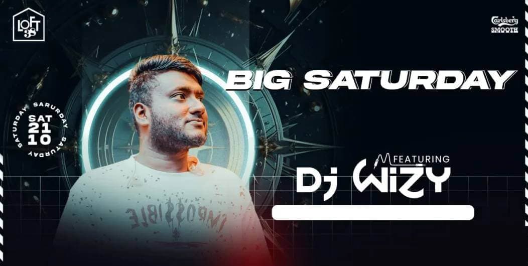 Big Saturday | Loft 38 